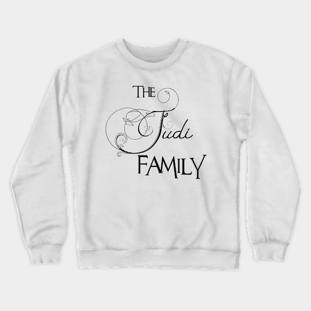 The Judi Family ,Judi Surname Crewneck Sweatshirt by Francoco